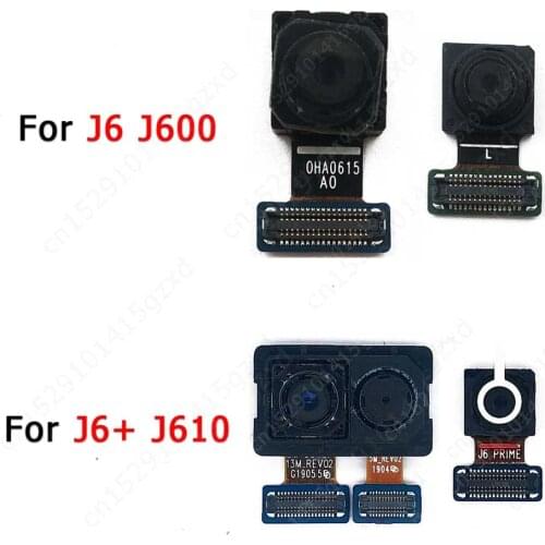 Original Rear Front Camera For Samsung Galaxy J6 Plus J600 J610 Back Frontal Selfie Facing Backside Camera Module Spare Parts