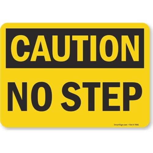 SmartSign S4201EU10 "Caution No Step Label | 7" x8" Laminated Vinyl Black on Yellow