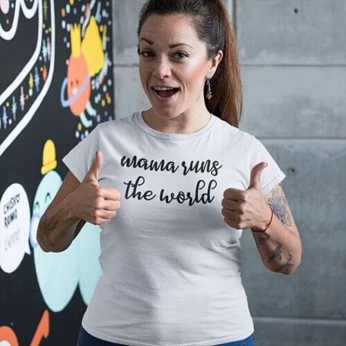 Mama runs the worlds t-shirt women fashion mother days gift slogan street style aesthetic tumblr camisetas cotton casual tees