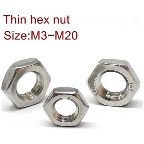 Stainless Steel Thin hex Nuts SUS304 Thin nuts M3M4M5M6M8M10M12M14M16M18M20 GB6172