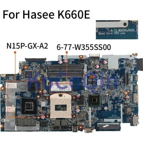 KoCoQin Laptop motherboard For Hasee K660E 6-77-W355SS00 6-71-W3S50-D02A SR17C N15P-GX-A2 DDR3 Mainboard