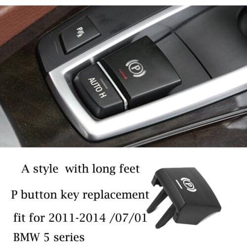 Electronic brake switch P button replacement compatible with BMW 5 series 7 serise 525730 740F10 F07 F02