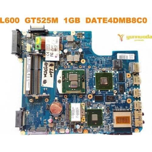 Original for Toshiba L600 laptop motherboard L600 GT525M 1GB DATE4DMB8C0 tested good free shipping