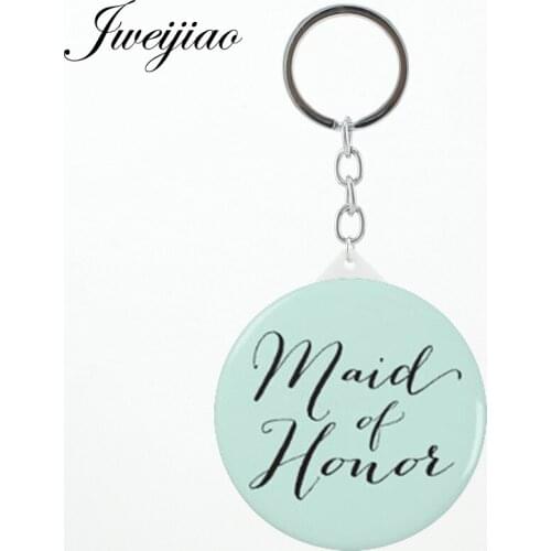 JWEIJIAO maid of honor simple letters Beauty Health keychains Mirrors 2019 new summer Key rings for lovers day gift BM01