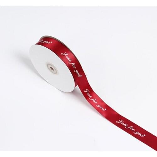 25MM Wine Red Just For You Printed Polyester Ribbon for Wedding Christmas Party Decorations Bow Craft Ribbons Gifts Wrapping
