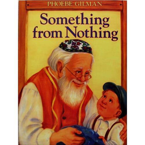 Something From Nothing By Phoebe Gilman Educational English Picture Book Learning Card Story Book For Baby Kids Children Gifts