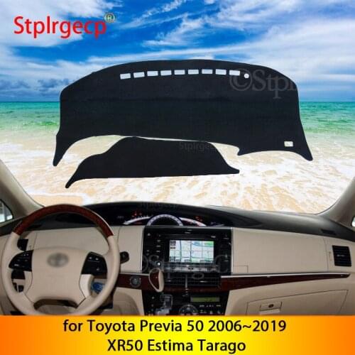 For Toyota Previa 50 2006~2019 XR50 Estima Tarago Anti-Slip Mat Dashboard Cover Pad Sunshade Dashmat Car Accessories 2018 2017