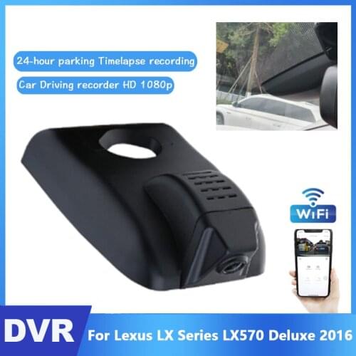 Car Wifi DVR Driving Video Recorder Car Front Dash Cam Camera For Lexus LX Series LX570 Deluxe 2016 24-hour parking monitoring