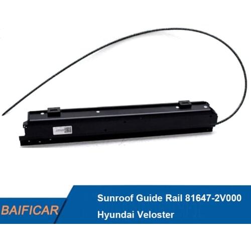 Baificar Brand New Genuine Sunroof Guide Rail 81647-2V000,81648-2V000 For Hyundai Veloster