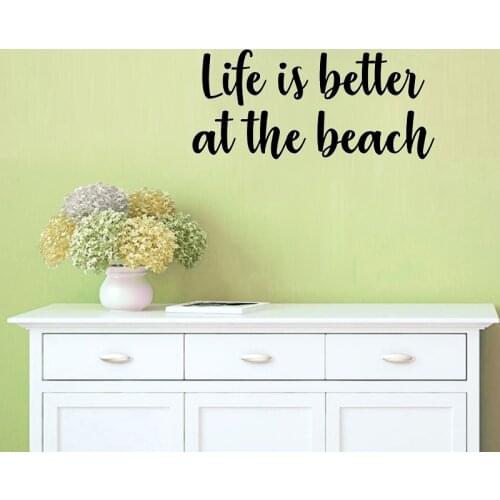 Life Is Better At The Beach Wall Sticker Home Decor Living Room Bedroom Decoration Wall Art Murals Poster Wallpaper