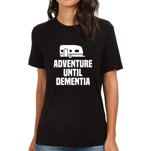 Lyprerazy Womens Adventure Until Dementia Funny Printed T-Shirt