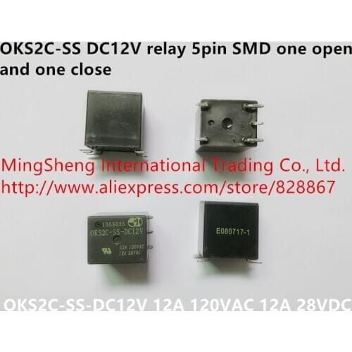 Original new 100% OKS2C-SS DC12V relay 5pin SMD one open and one close OKS2C-SS-DC12V 12A 120VAC 12A 28VDC