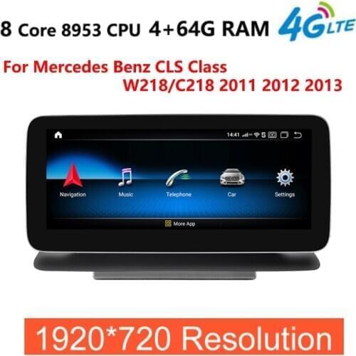 10.25" 4G+64G Android 10.0 1920*720P For Mercedes Benz CLS Class W218 2011 2012 2015 2017 GPS Navigation Radio Stereo Multimedia