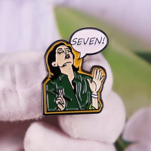 Monica SEVEN enamel pin Friends TV Show brooch gift for friends