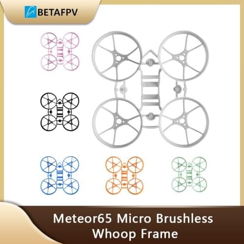 BETAFPV Meteor65 Micro Brushless Whoop Frame