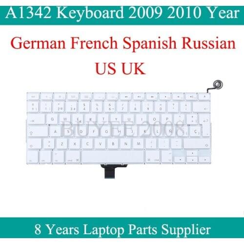 White A1342 Keyboard 2009 2010 Year For Macbook 13.3" Laptop A1342 German French Spanish Russian US UK Keyboard Replacement