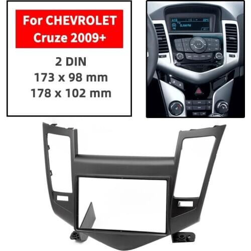 Double Din Radio Fascia for CHEVROLET Cruze 2009+ Panel Dash Mount Installation Trim Kit Face Black Frame GPS 173 x 98 mm