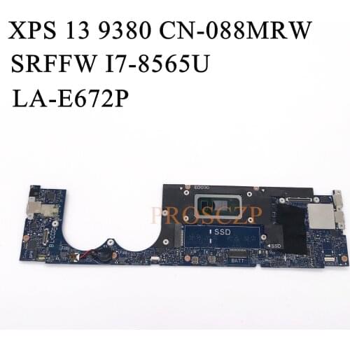 FOR DELL XPS 13 9380 Laptop motherboard SRFFW I7-8565U CPU with CN-088MRW 088MRW 88MRW LA-E672P 100% working well