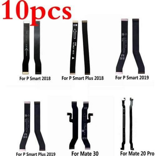 10pcs New Main Motherboard Connector Flex Cable Replacement For Huawei Mate 30 20 10 9 8 7 Pro Lite P Smart Plus 2019 2018 Phone
