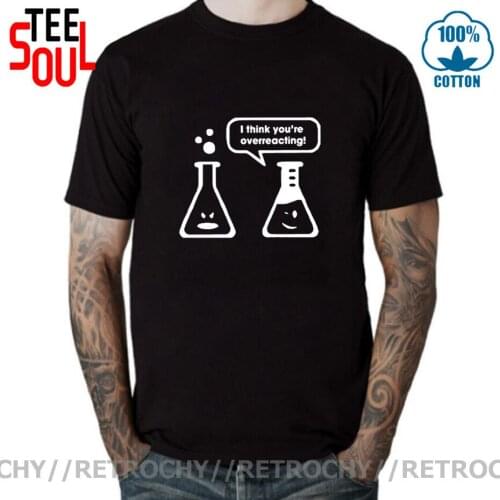 Retrochy 100% Cotton I Think You're Overreacting T shirt men Chemistry Bottle Unique Pattern Print Black Soft Breathable T-shirt