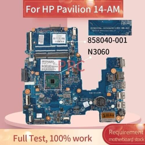 858040-001 858040-501 For HP Pavilion 14-AM N3060 Notebook Mainboard 6050A2823301-MB-A01 SR2KN Laptop motherboard