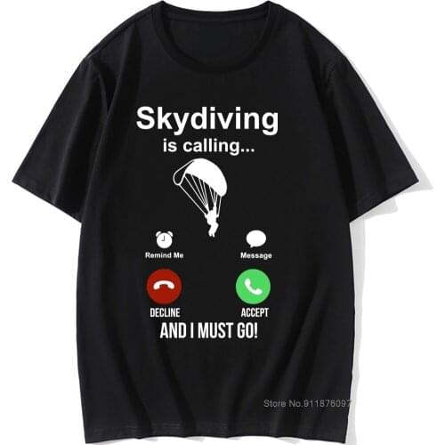 Skydiving Is Calling T Shirt Gift Men Short Sleeve Vintage Graphic Harajuku Jumping Planes Parachute T-shirt Boyfriend