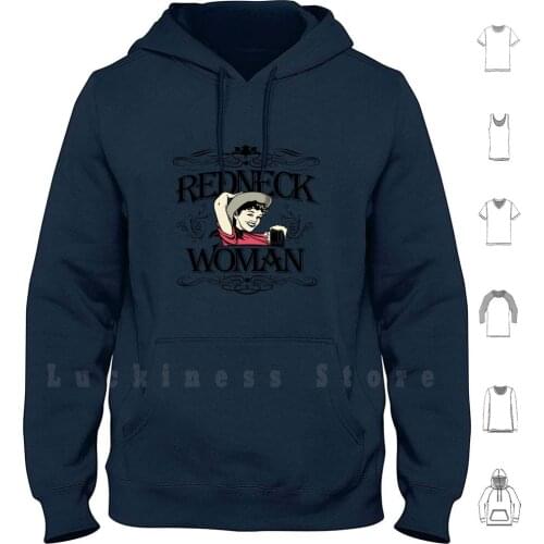 Redneck Woman Hoodies Long Sleeve Redneck Girl Redneck Woman Redneck Sexy Cool Country Cowgirl Cowboy Hat