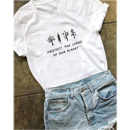 Protect the lungs of our planet T-Shirt Women Casual aesthetic camisetas Summer quote grunge tumblr funny graphic tshirt tee top