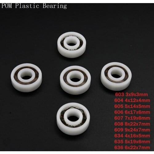 POM Plastic Bearing 603 604 605 606 607 608 609 634 635 636 Corrosion-Resistant Non-Rusting Non-Magnetic Flexible To Rotate