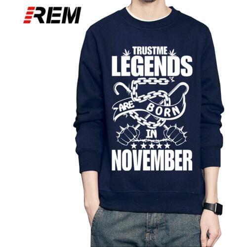 REM Hoodies & Sweatshirts Men Long Sleeve Legends Are Born in November Hoodies Men Online Shirts with Birthday Gift