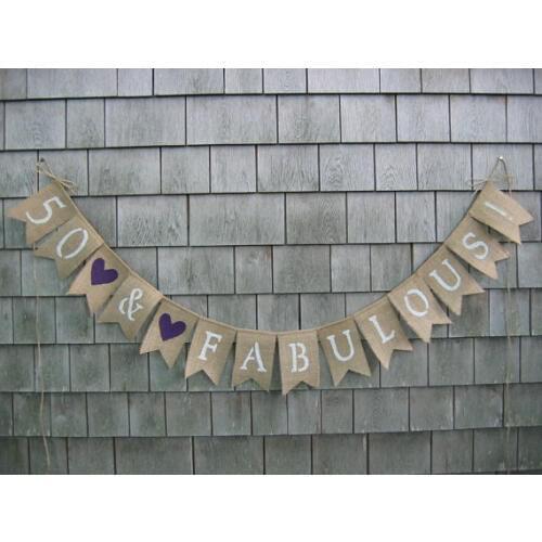 Custom 50 & Fabulous Vow Renewal 40th birthday burlap Banners Anniversary wedding party Buntings garlands Photo Prop