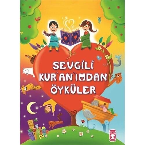 Dear Kur'an'ımdan Stories-Suhayl Seçkinoğlu. Color, Picture, Turkish, Children 'S Books