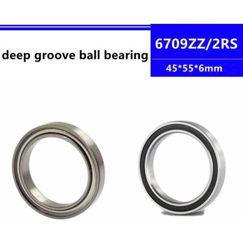 20pcs 6709ZZ 6709-2RS 45x55x6 mm thin wall deep groove ball bearing 6709Z 6709-2Z 6709RS 6709 45*55*6 mm