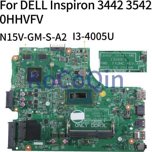 KoCoQin Laptop motherboard For Dell Inspiron 15 3441 3541 3442 3542 I3-4005U Mainboard CN-0HHVFV 0HHVFV 13269-1 N15V-GM-S-A2