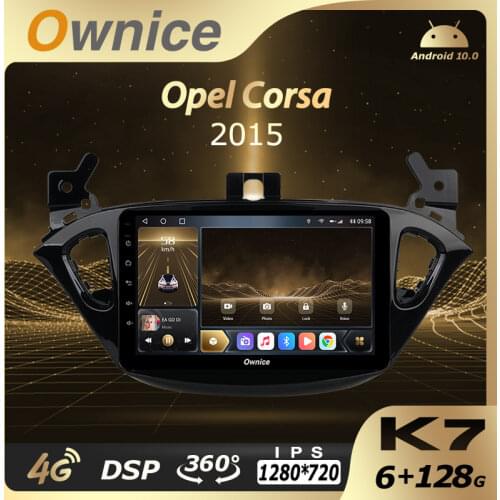 6G+128G Ownice Android 10.0 Car Multimedia Radio for Opel Corsa 2015 2Din GPS Navigation Audio Head unit 4G LTE 360 Quick Charge