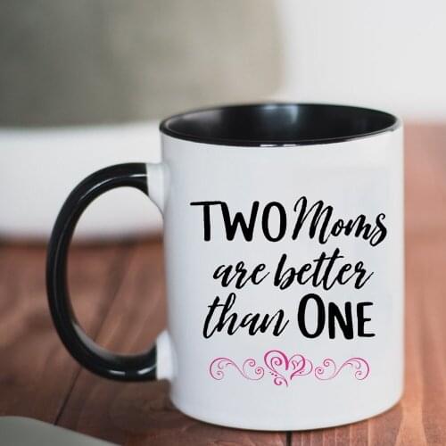 Two Moms Are Better than One Gift Mug 350ml Ceramic Milk Cup Mother Day Gift Tea Cups Mama Birthday Milk Mugs