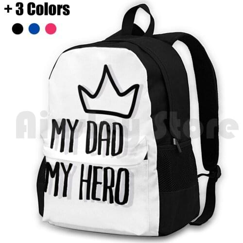 My Dad My Hero Outdoor Hiking Backpack Riding Climbing Sports Bag Superhero Strongly Personnel Übernartürlich Ideas