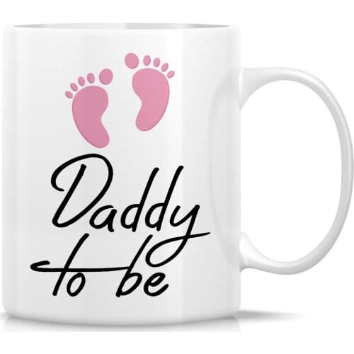Funny Mug Daddy To Be 11 Oz Ceramic Coffee Mug