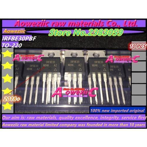Aoweziic 2018+ 100% new imported original IRFBE30PBF IRFBE30 TO-220 MOS FET 800V 4.1A