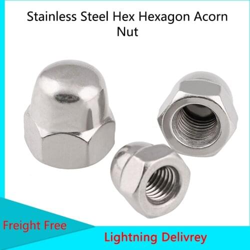 M3 M4 M5 M6 M8 M10 M12 M14 M16 304 A2-70 Stainless Steel Hex Hexagon Acorn Nut Cap Decorative Cover Semicircle Dome Nuts 1/50pcs
