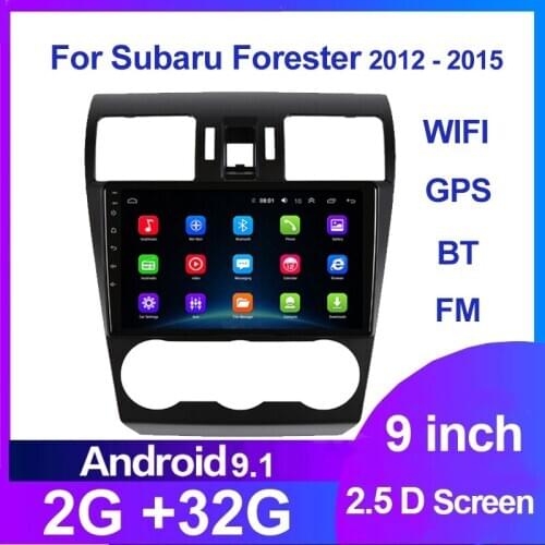 Android 9.1 Car Radio Multimedia Video Player For Subaru Forester 4 WRX 2012 - 2015 Navigation 2G+32G 2 din autoradio stereo