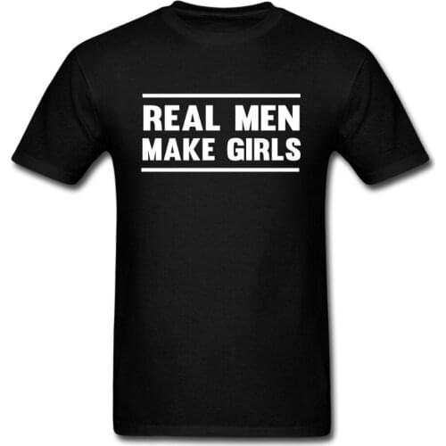 Summer Fashion Short Sleeve Tees Brand Clothing Man Tops Fashion Design Free Shipping Real Men Make Girls O-Neck Top Tee