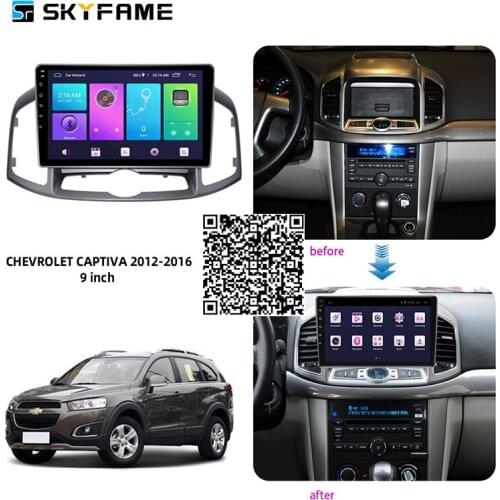 SKYFAME 4+64G Car Radio Stereo For Chevrolet Captiva 2012-2016 Android Multimedia System GPS Navigation DVD Player