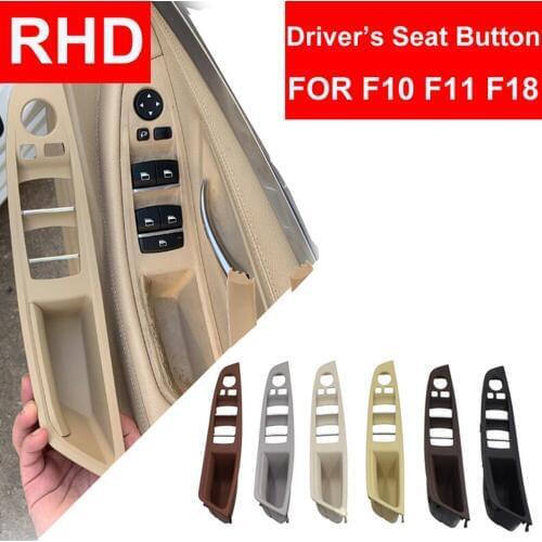 RHD Right Handle Drive For BMW 5 series F10 F11 F18 Inner Door Pull Handle Interior Panel Drivers Seat Button Switch Storage