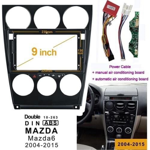 2DIN 1Din Car DVD Frame Audio Fitting Adaptor Dash Trim Kits Facia Panel 9 inch For Mazda6 2004-2015 Double Din Radio Player