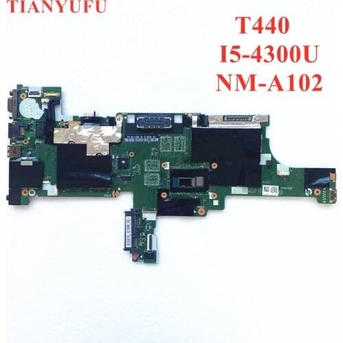 For Lenovo Thinkpad T440 Laptop motherboard VIVL0 NM-A102 Mainboard with I5-4300U CPU DDR3L PC3L Memory 100% test work
