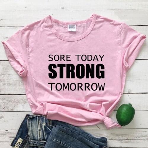 Sore Today Strong Tomorrow T-shirt Funny Womens Gym Workout Tshirt Casual Summer Short Sleeve 90s Weight Lifting Top Tee Shirt