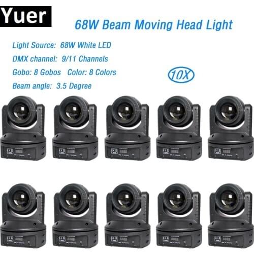 10Pcs/Lot White 68W LED Beam Moving Head Light 9/11 Channels Stage effect lights DMX512 super bright Beam LED DJ disco lighting