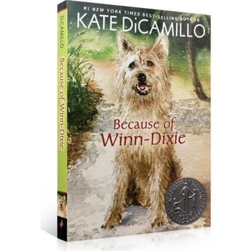 Because Of Winn-Dixie by Kate DiCamillo The Original English Novel Childrens Literature Book