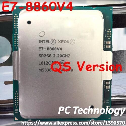 E7-8860V4 Original Intel XEON QS Version E7 8860V4 CPU 18-cores 2.20GHZ 45MB 14nm LGA2011-3 140W E7 8860 V4 processor